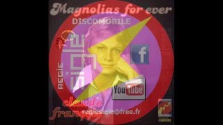 claude françois ( magnolias for ever ) 12 '' inch version regiesigle
