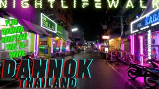 Dannok: Sexy Nightlife Walk - & Songtaew Ride to Sadao - Thailand 🇹🇭