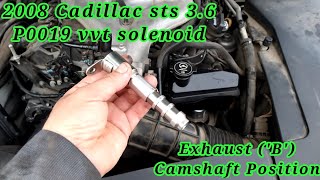 2008 Cadillac sts 3.6 Codigo P0019 Exhaust ('B') Camshaft Position