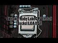 How To install a Kaby Lake or Skylake CPU (Socket LGA 1151)