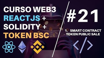 Curso Web3: Reactjs + Solidity + Token BSC [#21 Contrato de la venta publica del token - 1]