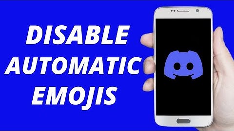 How to Disable Auto - Emojis On Discord ! Android & iOS