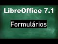 Libre Office Writer III: Como trabalhar com formulários