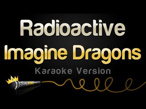 Imagine Dragons - Radioactive (Karaoke Version)