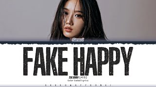Seori Fake Happy Lyrics 서리 Fake Happy 가사 Color Coded Hanromeng Shadowbyyoongi