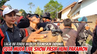 LAGU INI RINDU MEDLEY TERMISKIN DIDUNIA||VOCAL TEH ITOH||CUTA MUDA GROUP LIVE PASIR HUNI PARAMON