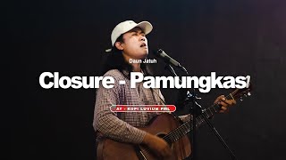 Download lagu Closure - Pamungkas ( Adit Sopo cover )