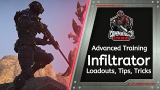 Advanced Training: Infiltrator.  Loadouts | Play-styles | Tips and Tricks.