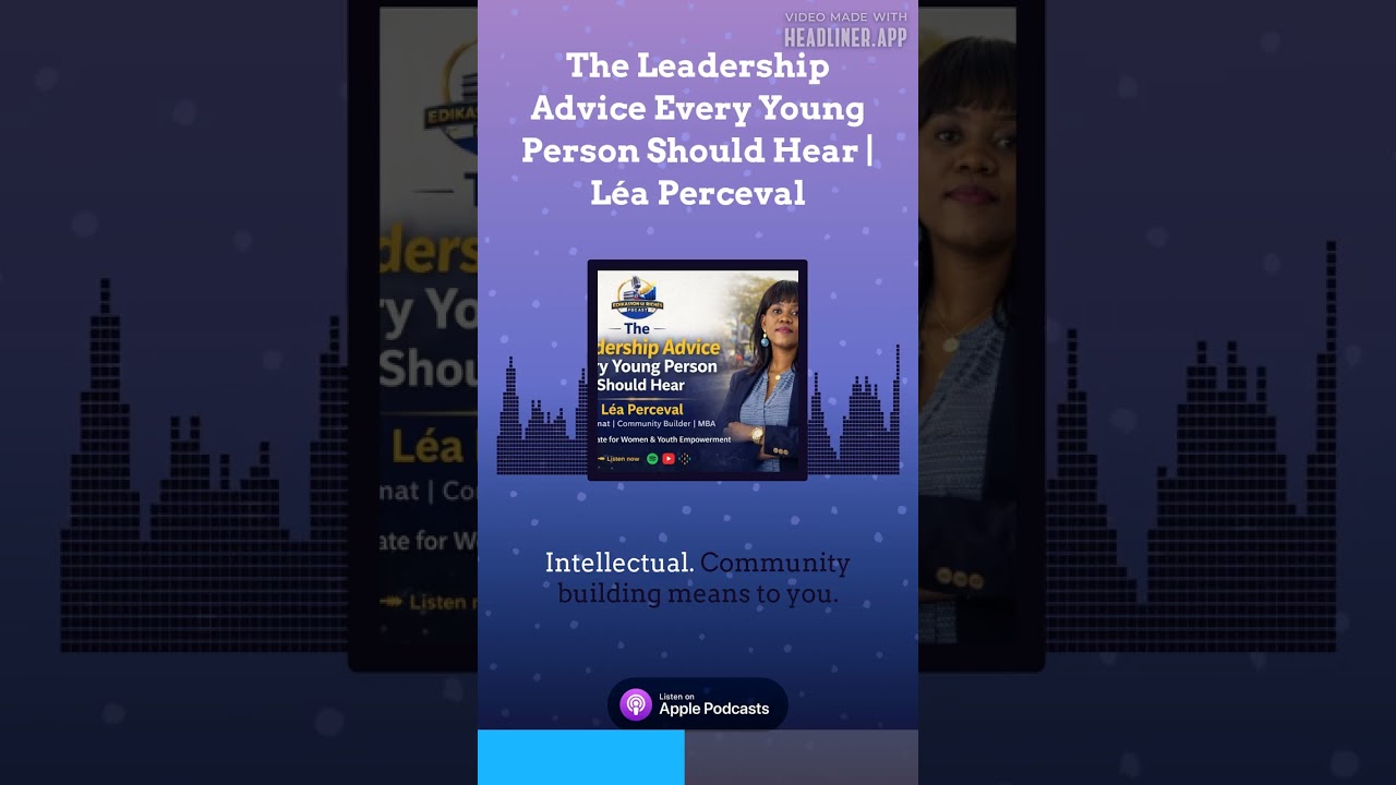 March 22 - The Leadership Advice Every Young Person Should Hear | Léa Perceval - 60s - Nightfall 9:1