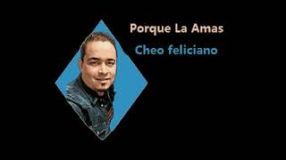 Karaoke Cheo Feliciano -  Porque La Amas (Demo) Original