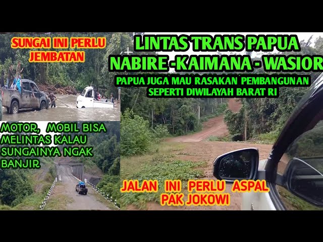 Jalan Lintas PAPUA Route Nabire to Wasior || Thank you JOKOWI. Road access is 70% good class=