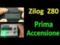 PierAisa #595: Accendiamo il microprocessore Z80 Zilog partendo da zero