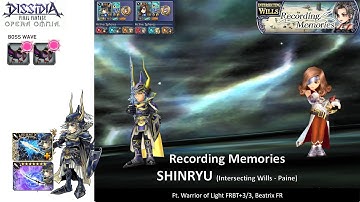 DFFOO GL | Intersecting Wills: Recording Memories SHINRYU | WoL Beatrix Duo