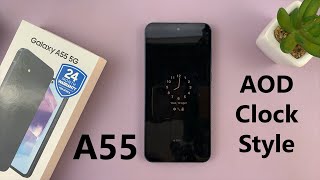 how to change always on display clock style on samsung galaxy a55 5g