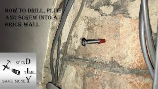 How to drill, plug and screw into a brick wall. The complete DIY guide