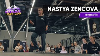 NASTYA ZENCOVA | HOUSE | URAL DANCE CAMP 2022 | SUMMER WEEKEND