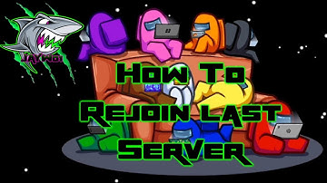 Among Us - How to re-join a server after a disconnect