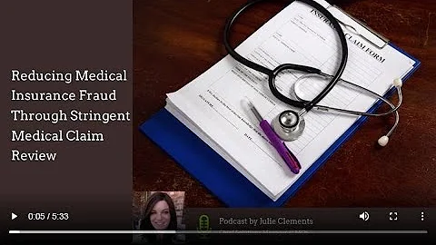 Reducing Medical Insurance Fraud Through Medical Review