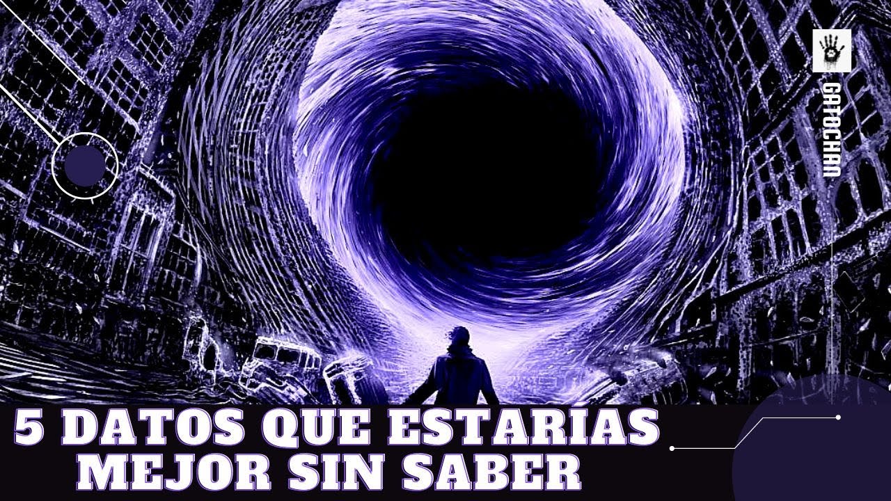 5 DATOS QUE QUIZÁS ESTABAS MEJOR SIN SABER - YouTube