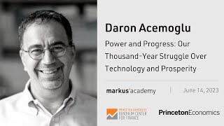 Daron Acemoglu on Power and Progress: Our Thousand-Year Struggle Over Technology and Prosperity