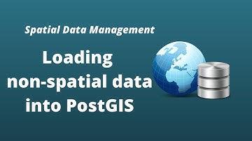 PostGIS Lesson 4 - Loading Non-spatial Data into PostGIS