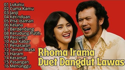 RHOMA IRAMA ft RITA SUGIARTO ALBUM DUET DANGDUT LEGENDARIS - CUMA KAMU SYAHDU#rhomairamaalbumterbaik