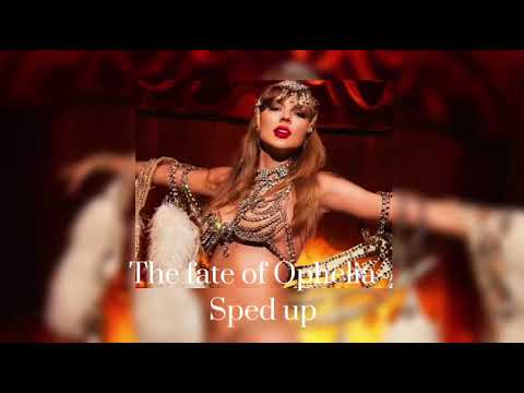 The Fate Of Ophelia Sped Up