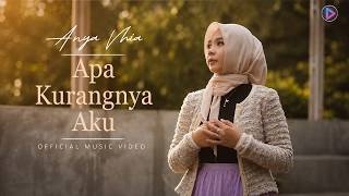 Download lagu Anya Vhia - Apa Kurangnya Aku