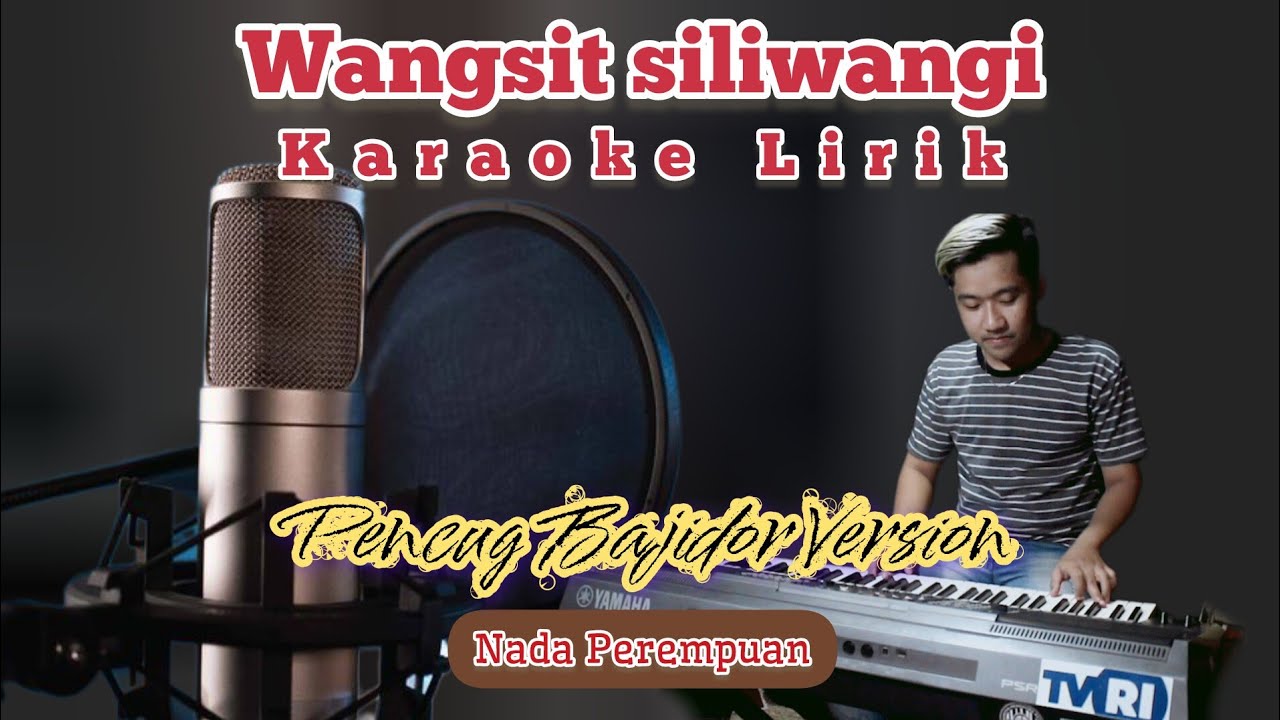 Wangsit siliwangi Karaoke lirik | Nada perempuan | Pencug bajidor