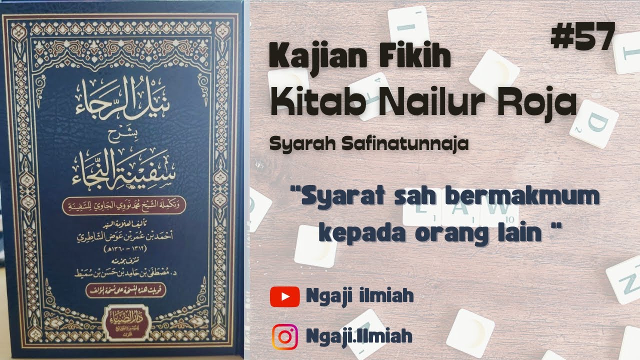 Nailur roja syarah safinatunnaja 57 : syarat sah bermakmum kepada orang lain #1
