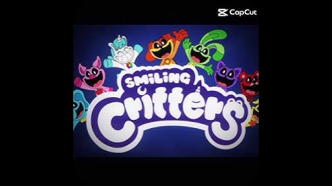 Smiling Critters Edit #edit #capcut #smilingcritters #dogday #catnap #poppyplaytime