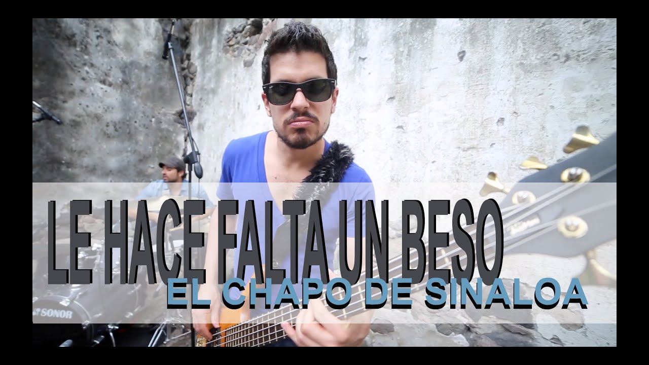 Mariajulia - Le hace falta un beso (Cover El Chapo de Sinaloa)