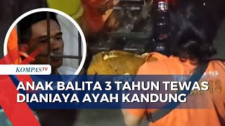Miris! Seorang Ayah di Tulungagung Aniaya Anaknya Hingga Tewas, Diduga Pelaku Depresi | KOMPASTV