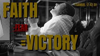 FAITH -fear =VICTORY by Luis Hernandez