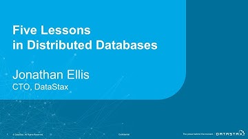 Distributed Data Summit 2018: Five Lessons in Distributed Databases by Jonathan Ellis