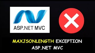 Cómo Solucionar La Excepción MaxJsonLength en ASP.NET MVC || MaxJsonLength exception