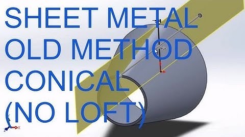 E24 SolidWorks 2012 - Conical Sheet Metal - without lofting
