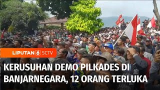Kerusuhan Demo Pilkades di Kabupaten Banjarnegara, 12 Warga Terluka | Liputan 6