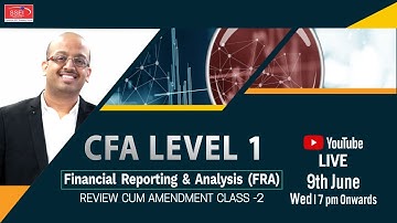 CFA Level 1 | FRA Review and Update for new curriculum | Class 2 | Sanjay Saraf Sir