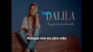 Pista Karaoke Dalila Aunque sea en otra vida #dalila #aunqueseaenotravida #karaoke