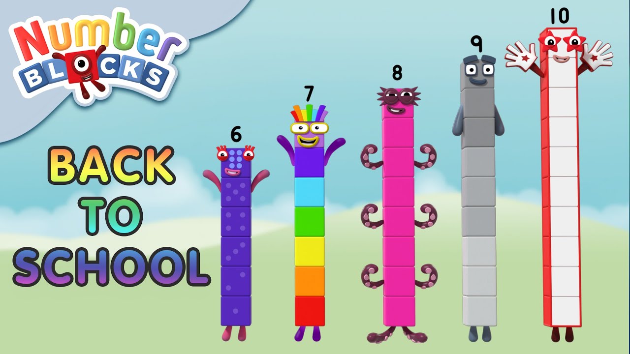 Numberblocks Backtoschool Meet Numbers 6 10 Learn To Count Youtube