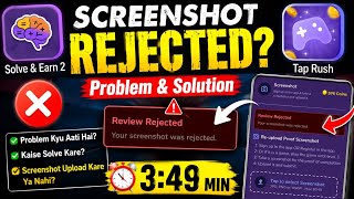 How to Fix the "Screenshot Rejected" Problem | Tap Rush & Solve & Earn 2 Full Solution screenshot 4