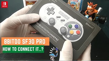 How to connect 8Bitdo Sf30 Pro with Switch ?