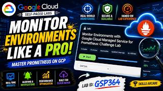 GSP364: Monitor Environments with Google Cloud Managed Service for Prometheus | Full Lab Solution🔥🚀