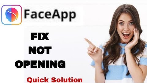 How To Fix And Solve Not Opening On FaceApp App | Easy Fix