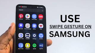 How to Use Swipe Gestures on Samsung And Android