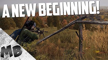 DayZ Standalone - Episode 1 - A NEW BEGINNING!