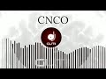 CNCO - Hey Dj (Edit) | Dj Salva Garcia & Varo Ratatà