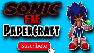 How to make SONIC.EXE PAPERCRAFT DIY