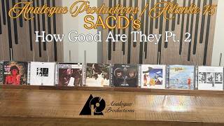 8 Atlantic 75 SACD's Worth A Listen! Looking At Both SACD & CD Layers!